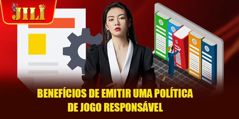 Benefícios de emitir uma política de jogo responsável