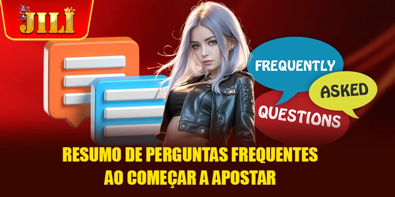 Resumo de Perguntas Frequentes ao começar a apostar