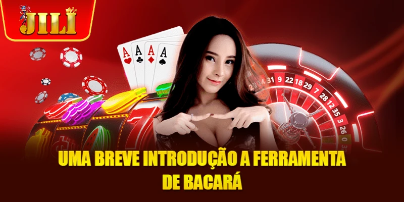 Uma breve introdução a ferramenta de Bacará